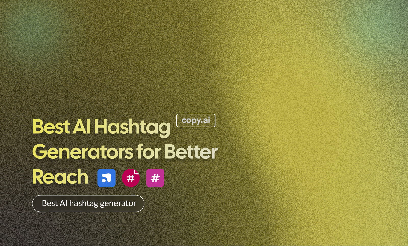 AI Hashtag Generators
