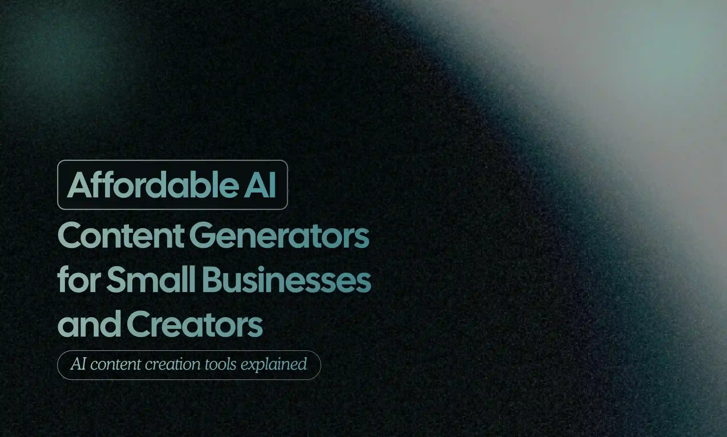 Affordable AI Content Generators