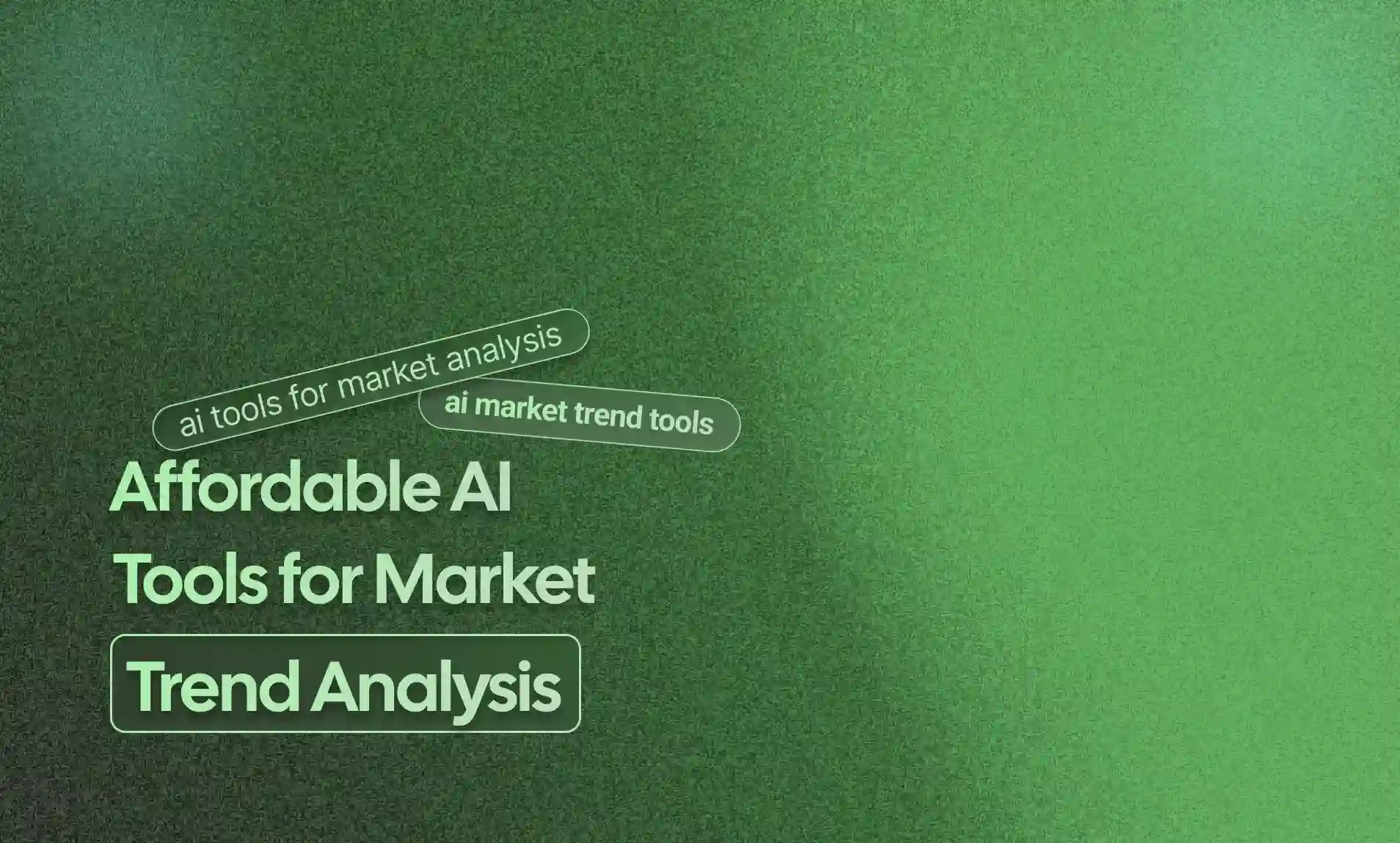 AI Tools for Market Trend