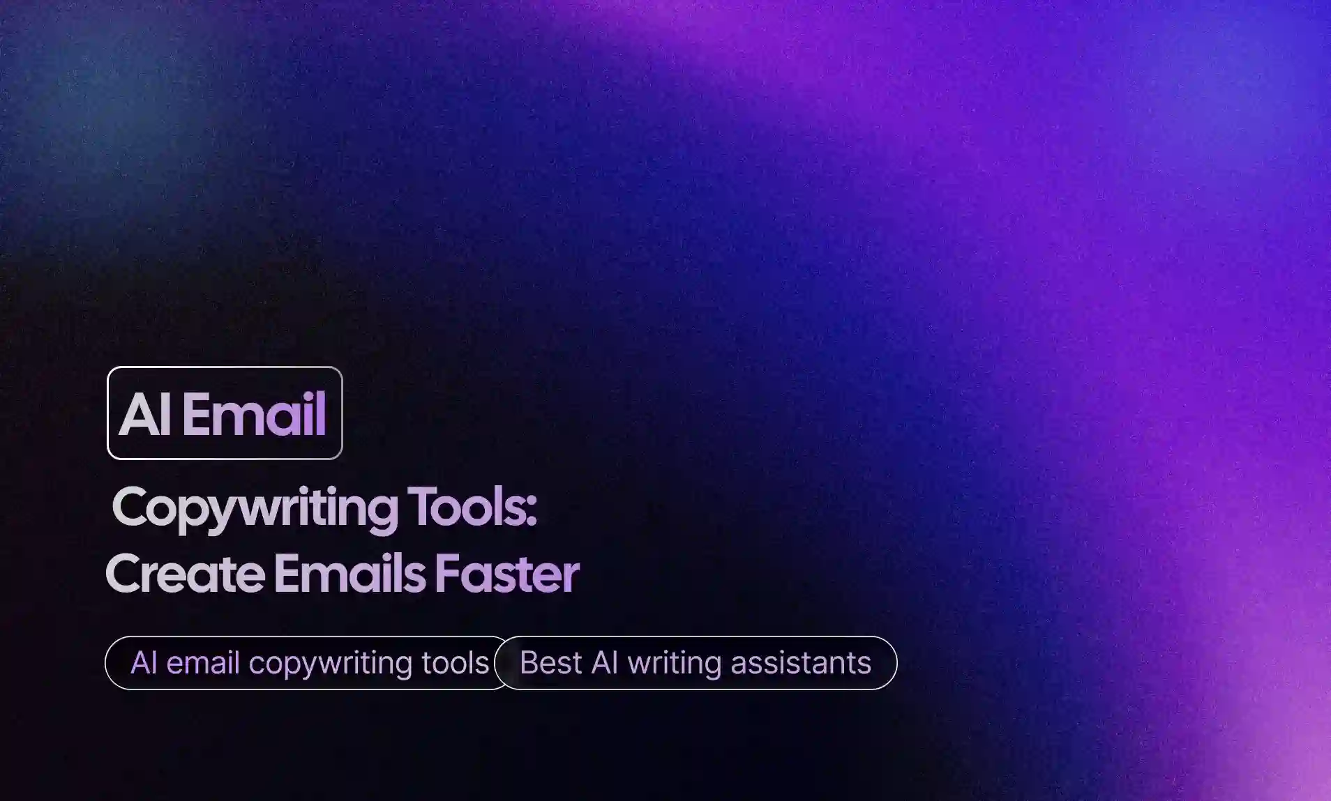 AI Email Copywriting Tools