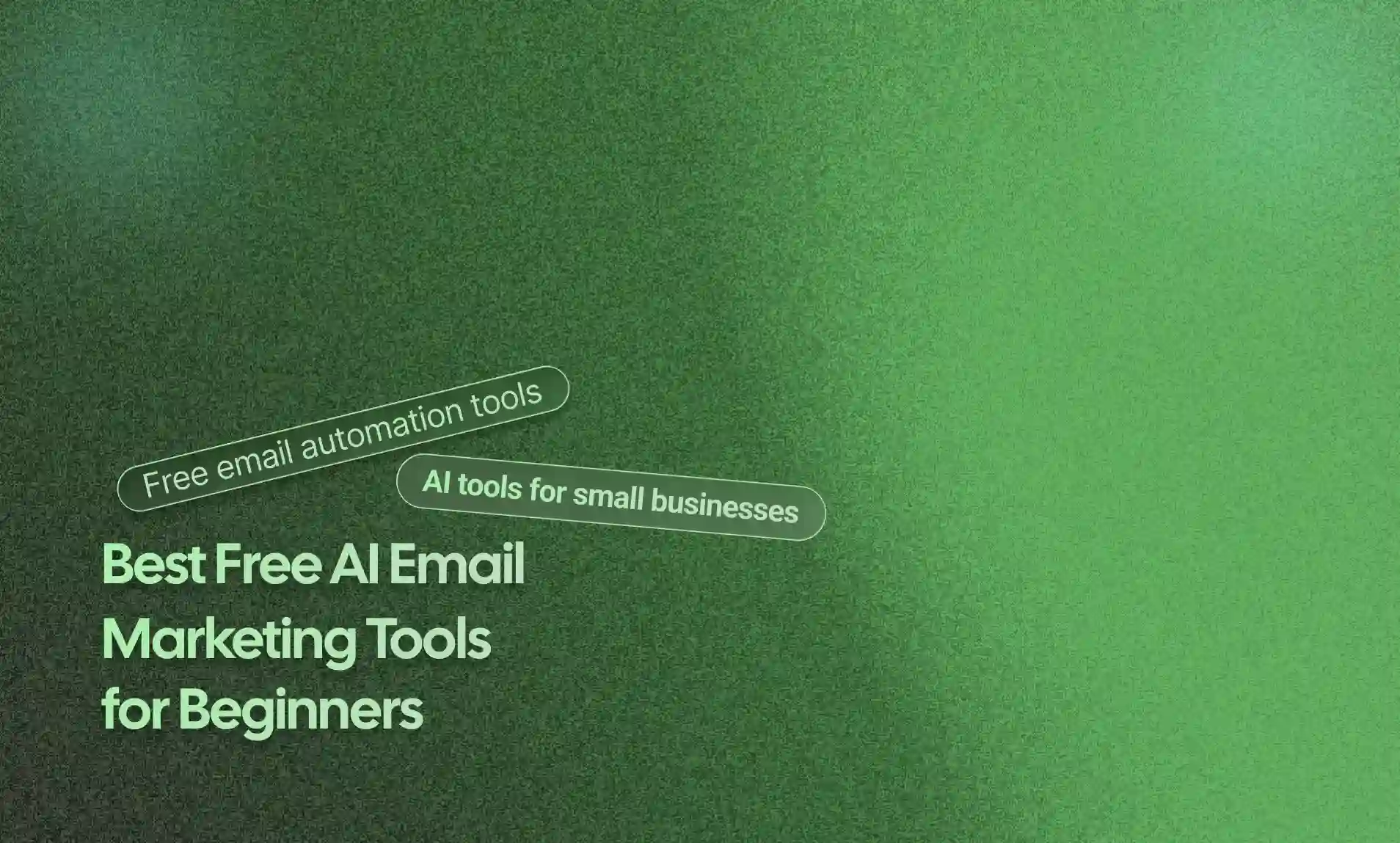 AI Email Marketing Tools for Beginners
