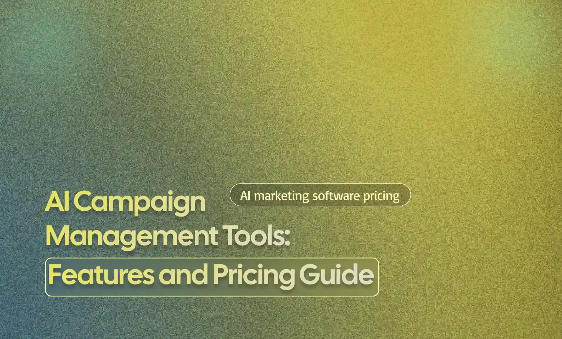 AI Campaign Management Tools