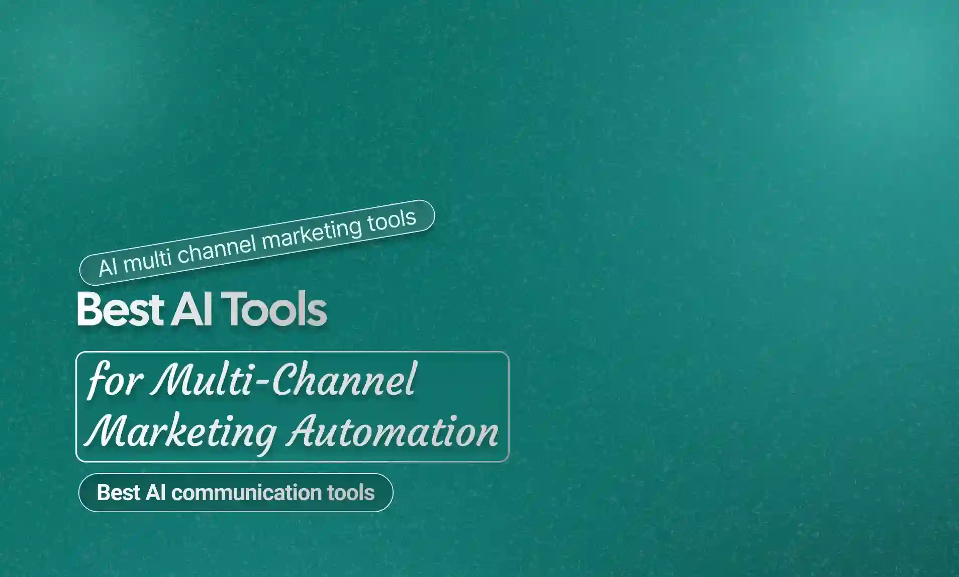 Multi-Channel Marketing Automation