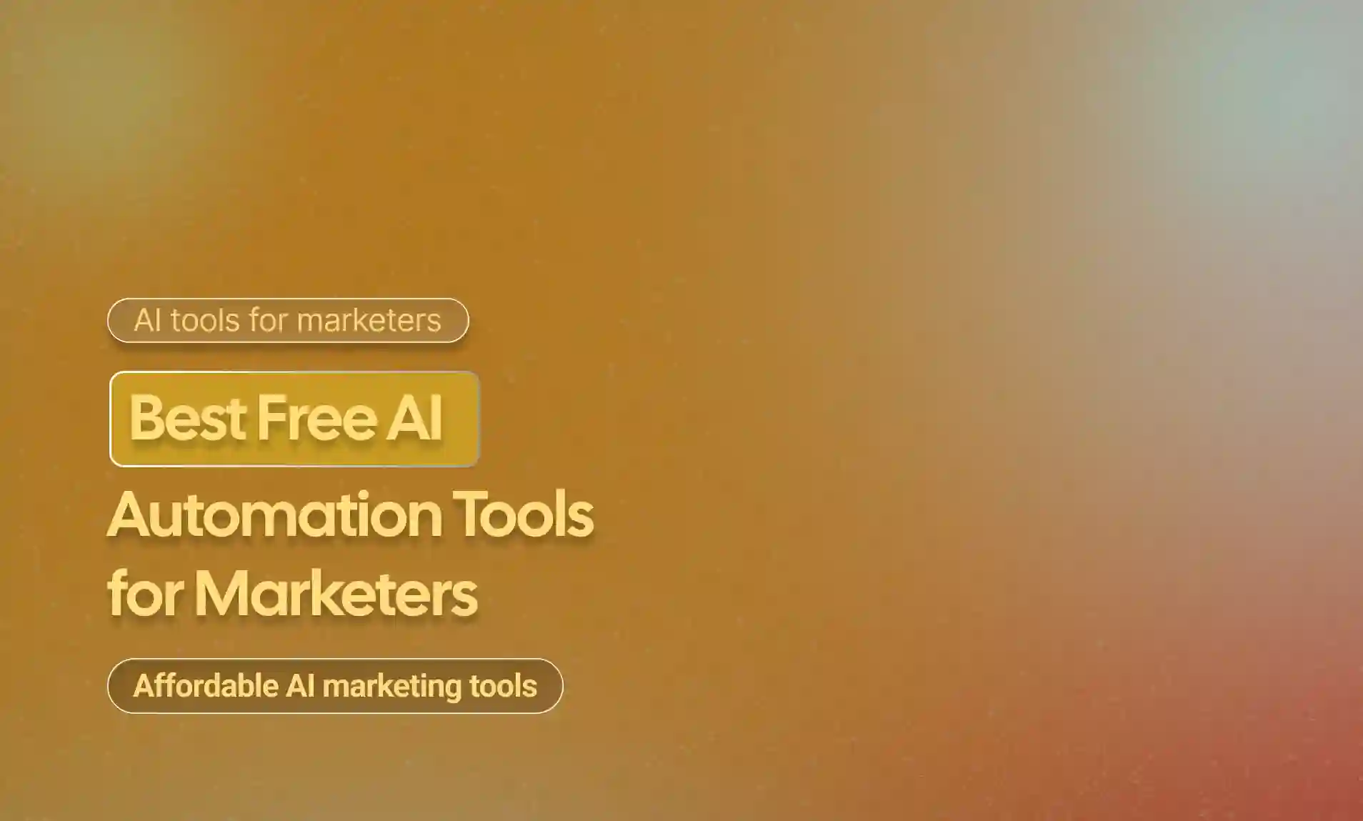AI Automation Tools for Marketers